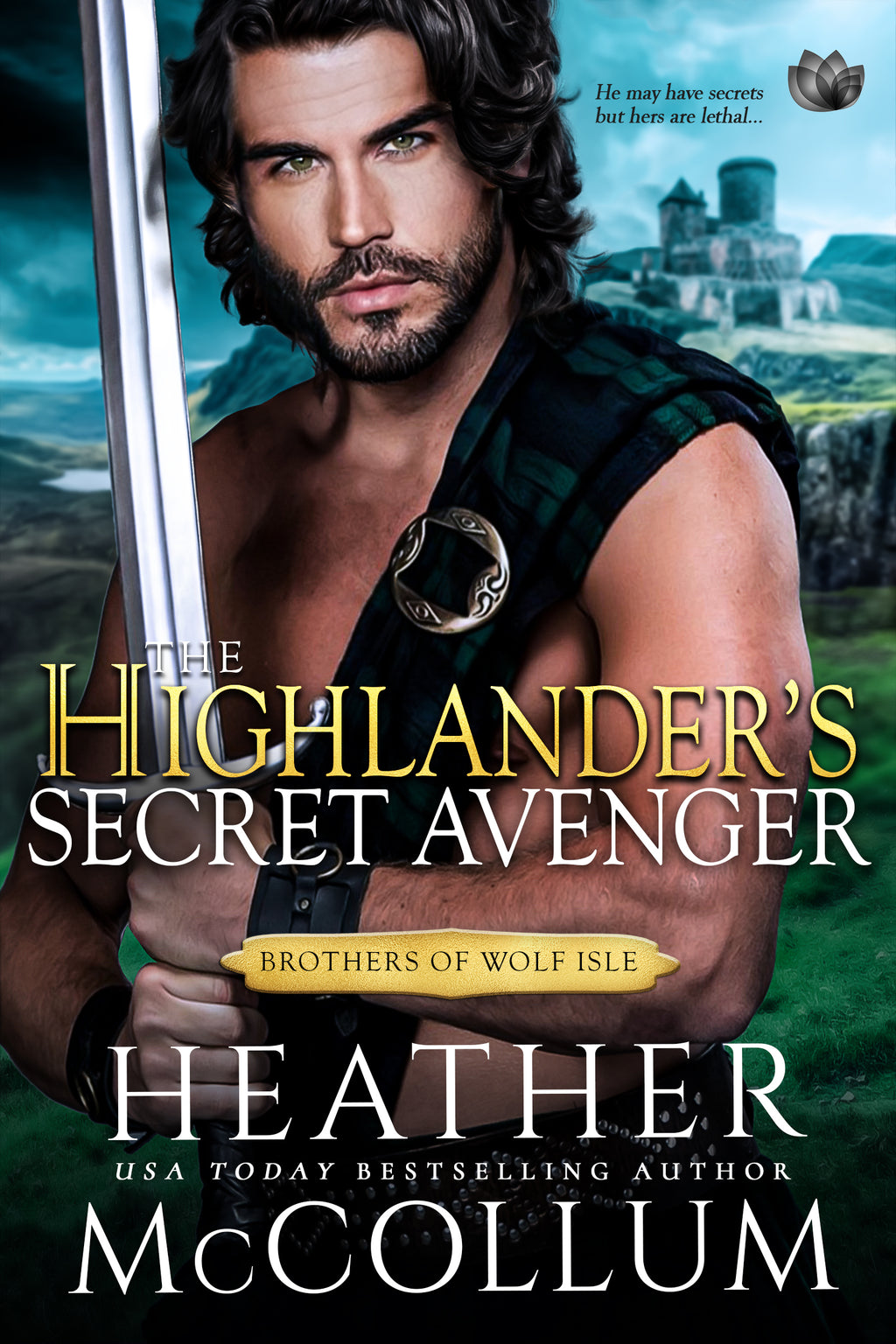 The Highlander's Secret Avenger Signed Book