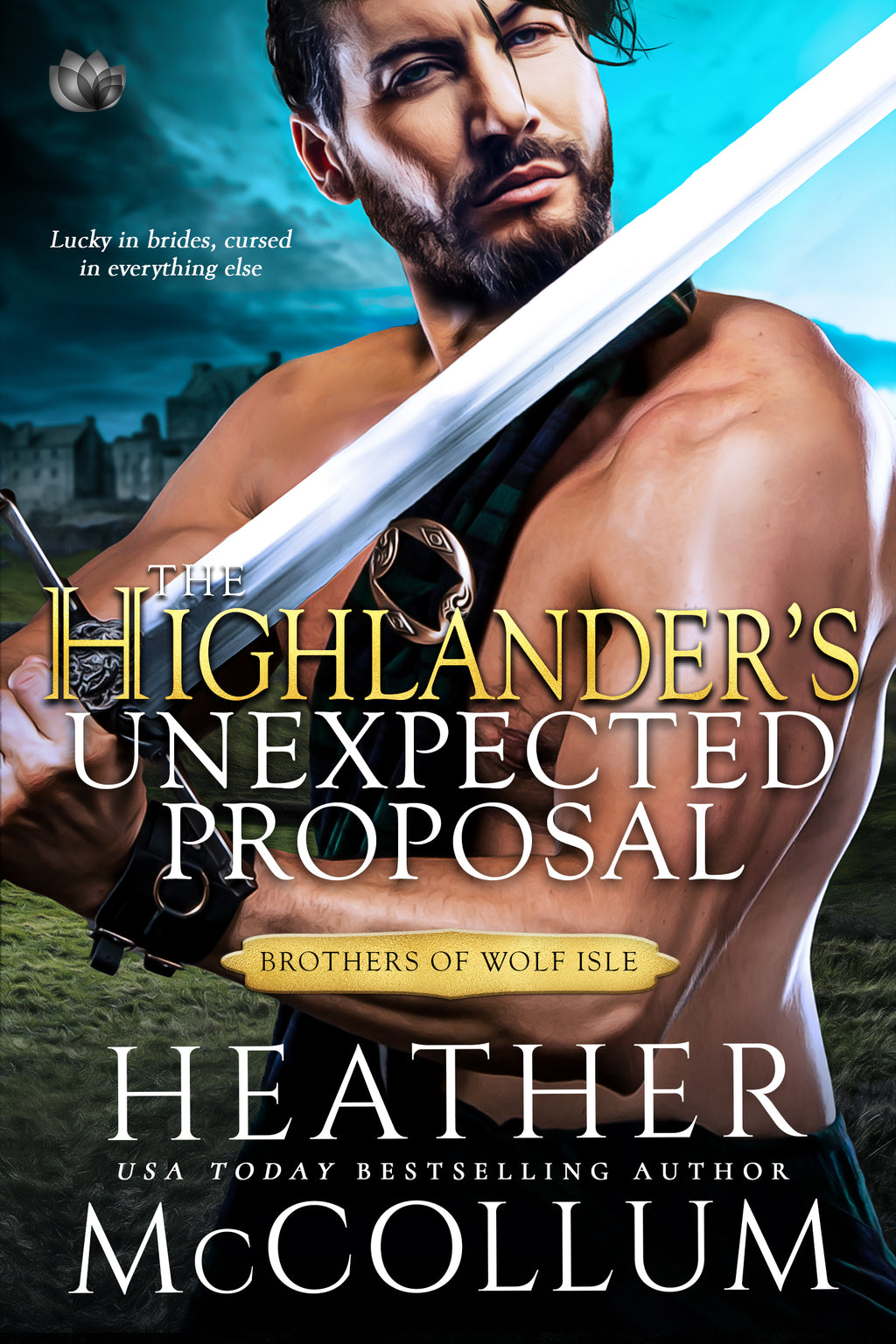 The Highlander's Unexpected Proposal Signed Book